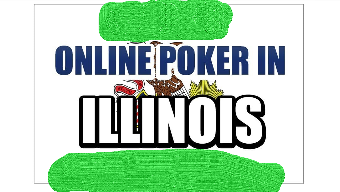 Is Online Poker Legal in Illinois?